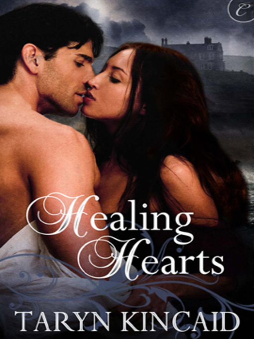 Title details for Healing Hearts by Taryn Kincaid - Available